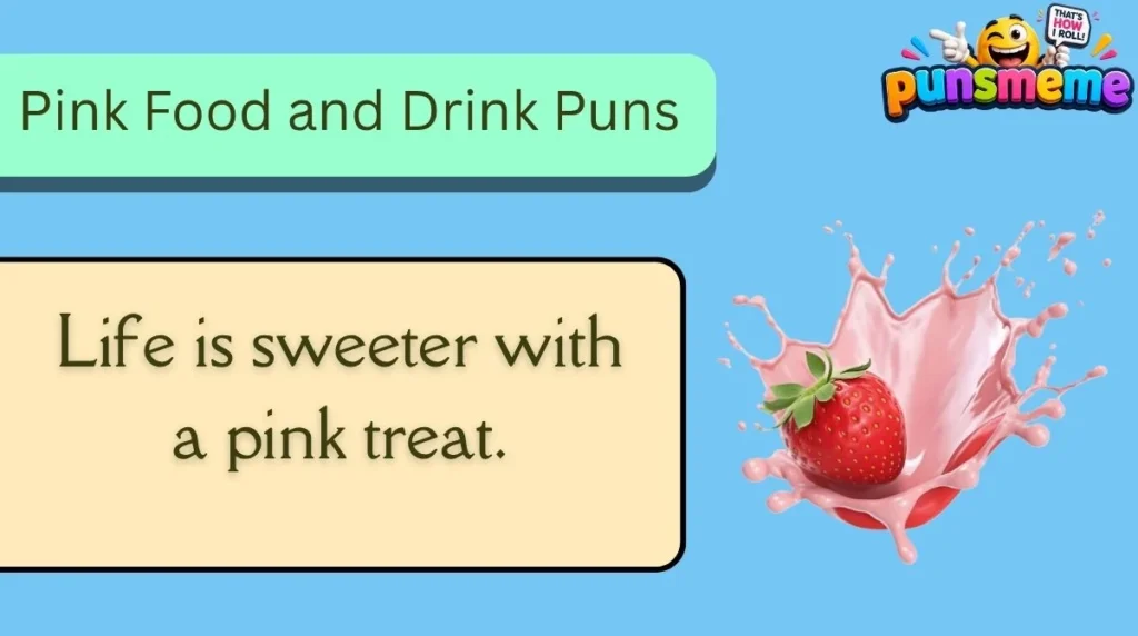 Pink Food and Drink Puns