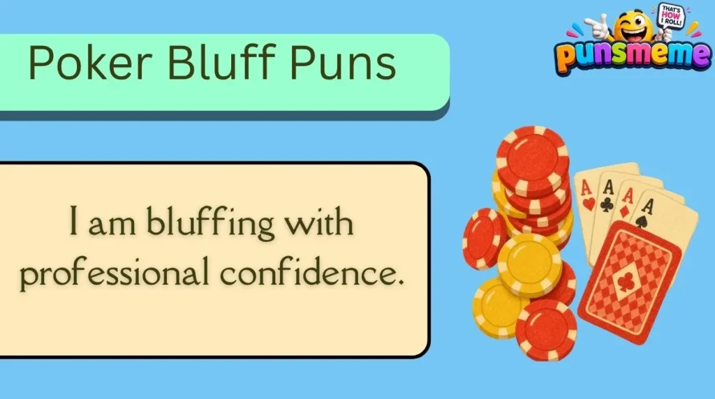 Poker Bluff Puns