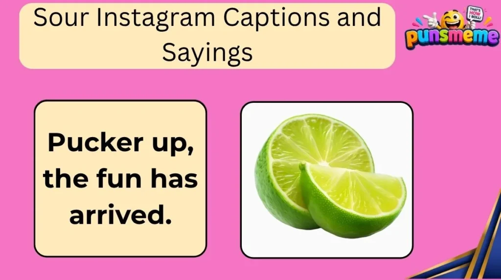 Sour Instagram Captions and Sayings