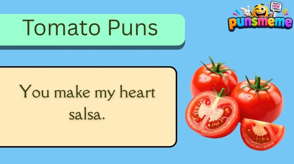 Tomato Puns