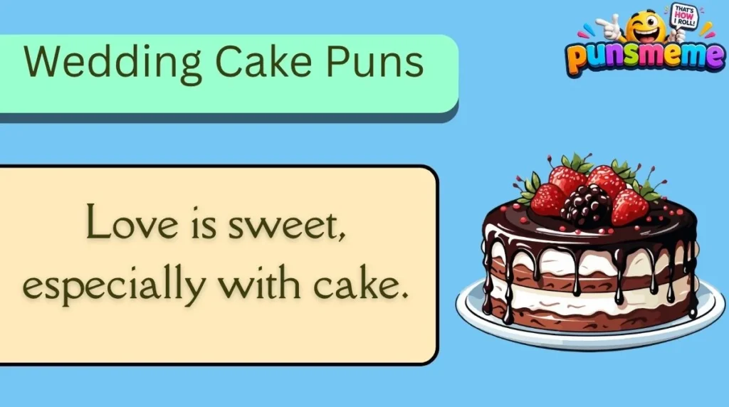 Wedding Cake Puns