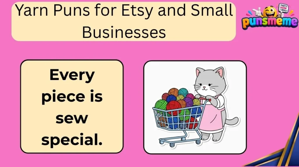 Yarn Puns for Etsy and Small Businesses