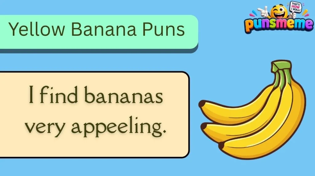 Yellow Banana Puns