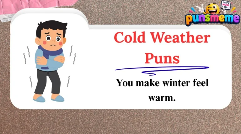 Cold Weather Puns
