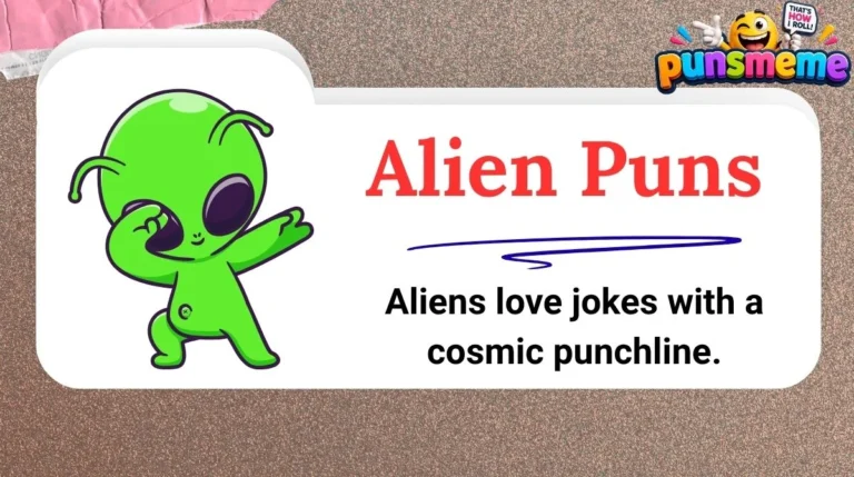 Alien Puns