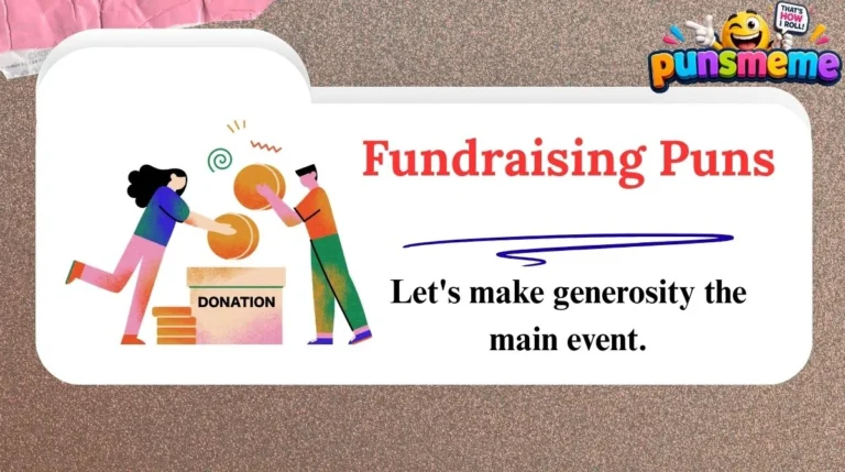 Fundraising Puns