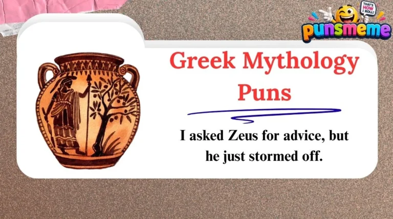 Greek Mythology Puns