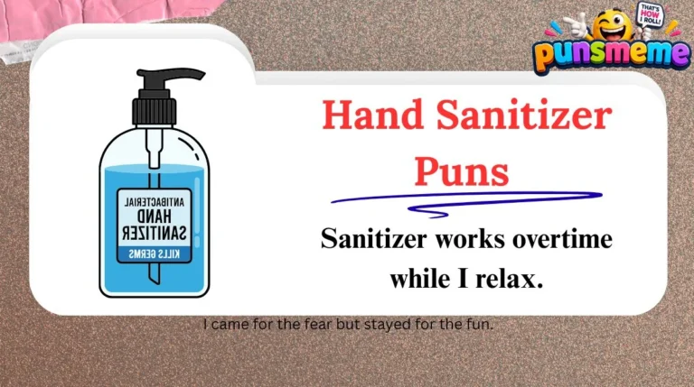 Hand Sanitizer Puns