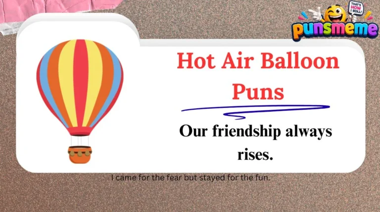 Hot Air Balloon Puns