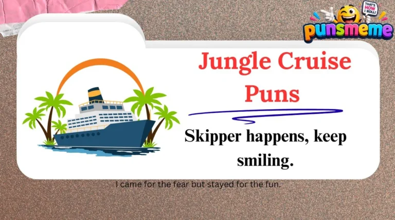 Jungle Cruise Puns