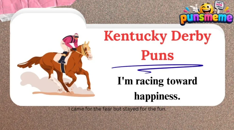 Kentucky Derby Puns