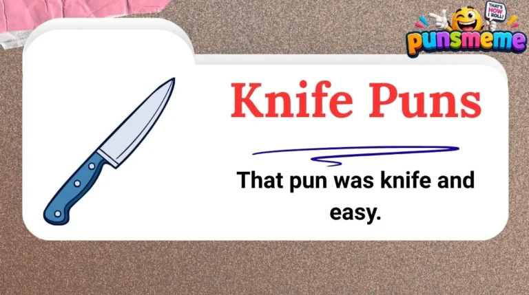 Knife Puns