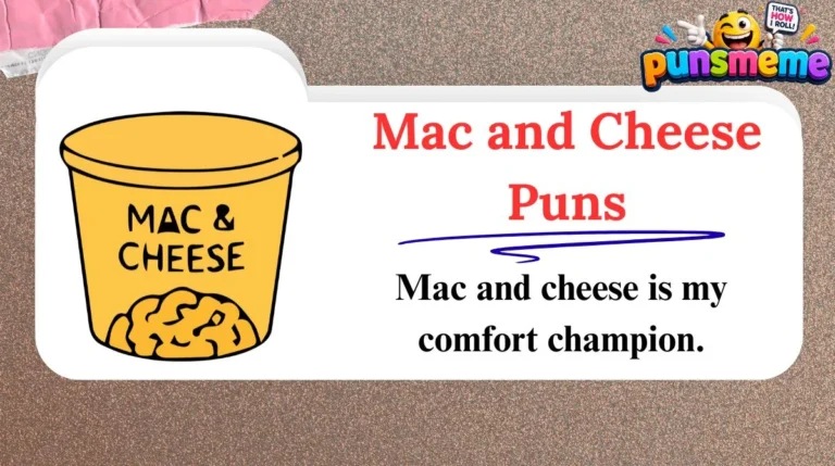 Mac and Cheese Puns