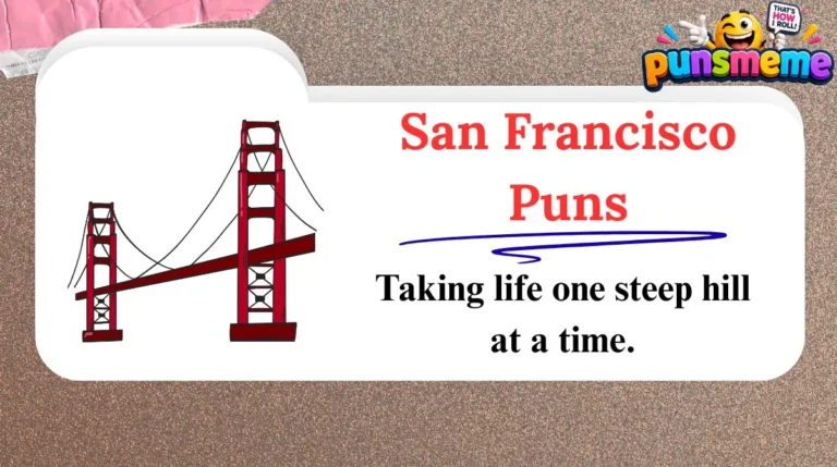 San Francisco Puns
