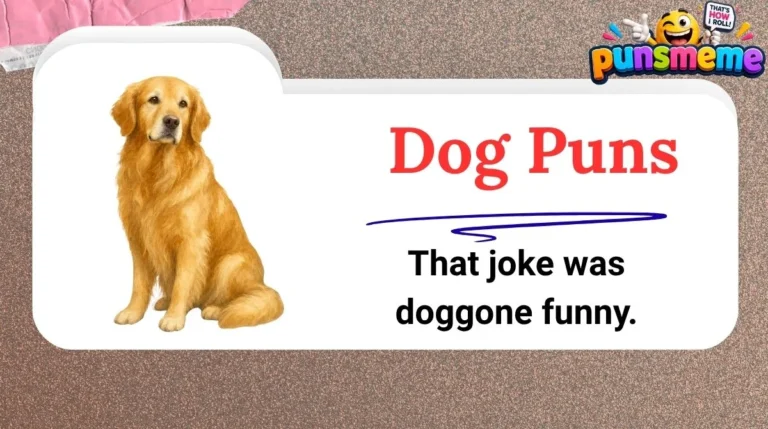 Dog Puns