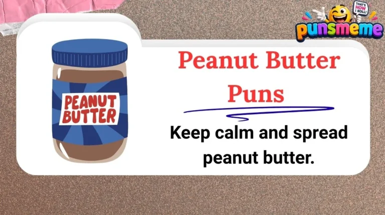 Peanut Butter Puns