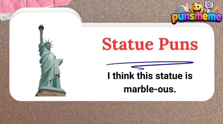 Statue Puns