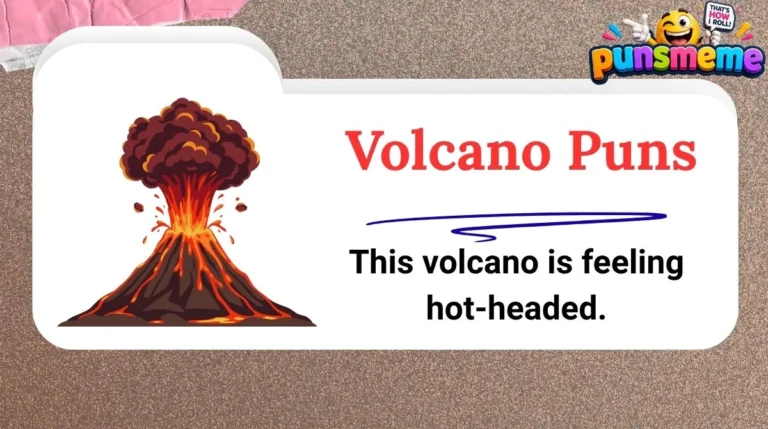 Volcano Puns