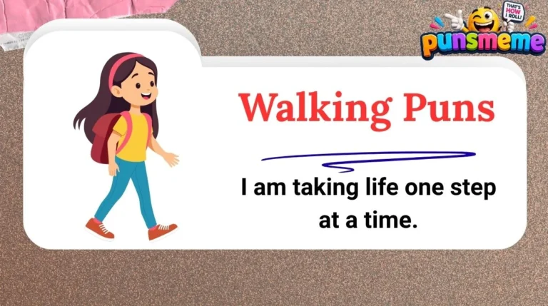 Walking Puns