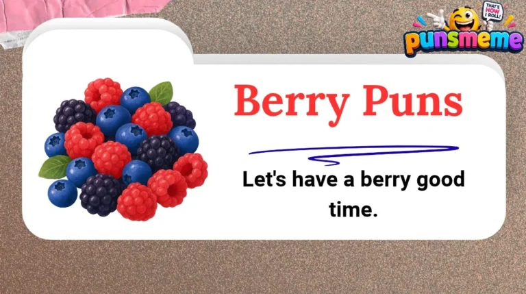 Berry Puns