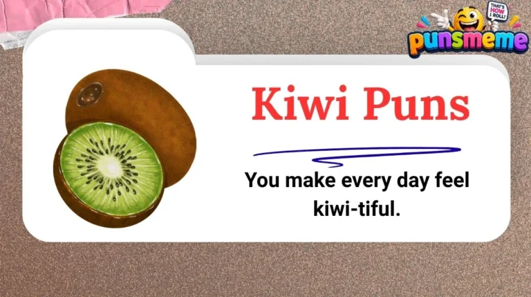 Kiwi Puns