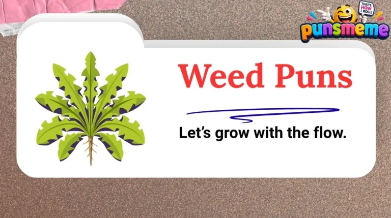 Weed Puns